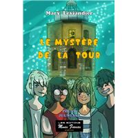 Le mystère de la Tour