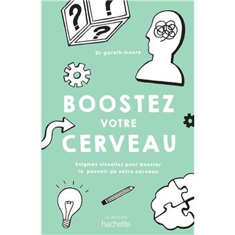 Boostez votre cerveau