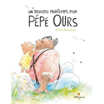 Un nouveau printemps pour Pépé Ours