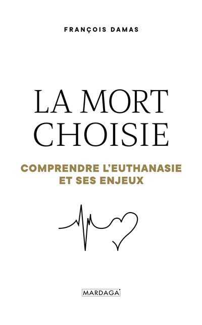 La mort choisie - François Damas - broché