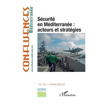 Sécurité en Méditerranée : acteurs et stratégies