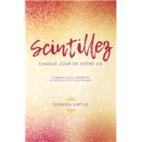 Scintillez chaque jour de votre vie
