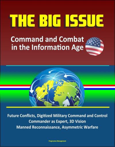 The Big Issue: Command And Combat In The Information Age - Future 