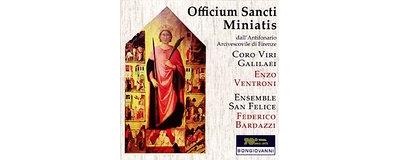 Officium sancti miniatis/antifonario arcivescovile firenze