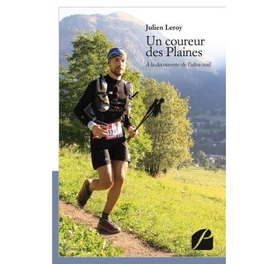 Un coureur des Plaines - Julien Leroy - broché