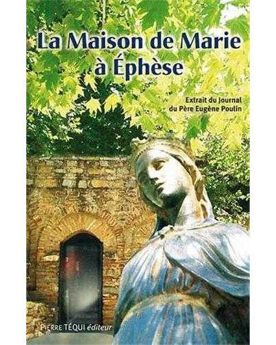 La maison de Marie à Ephèse