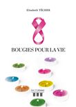 Huit bougies pour la Vie