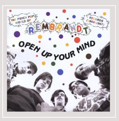 Open up your mind the psych pop world of rembrandt records