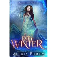 Ever Winter (A Dark Faerie Tale #3)
