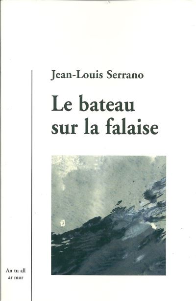 Le bateau sur la falaise