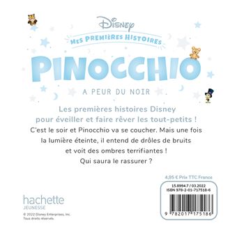 DISNEY BABY - Mes premières histoires - Pinocchio a peur du noir