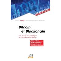 Bitcoin et Blockchain. Vers un nouveau paradigme de la confiance numérique ?