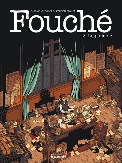 Fouché tome 2 : Le Policier