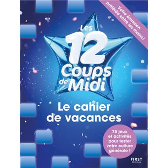 Cahier de vacances - Les 12 coups de midi