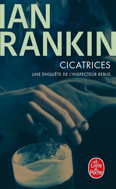Cicatrices - Ian Rankin - Poche