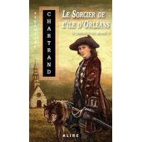 Le crépuscule des Arcanes - tome 3 Le sorcier de l'île d'Orléans