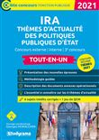 IRA - Thèmes d'actualité des politiques publiques d'Etat 2021