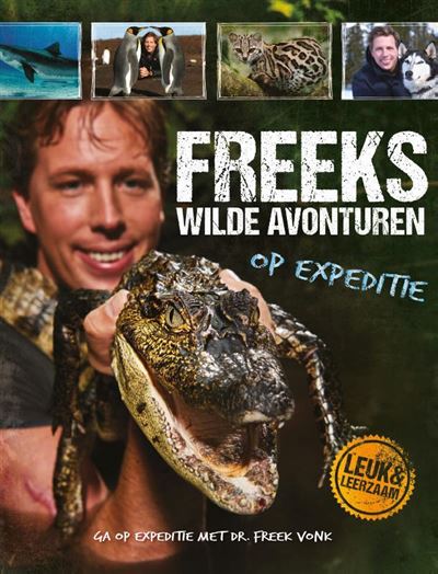 Freeks Wilde Avonturen Op Expeditie Freeks Wilde Avonturen Freek freeks-wilde-avonturen-op-expeditie-freeks-wilde-avonturen-freek