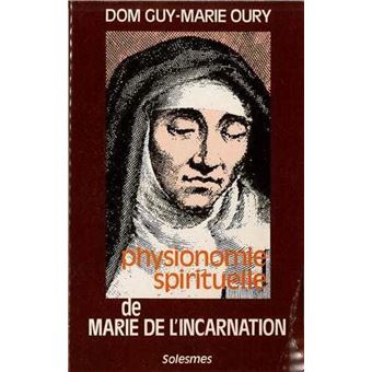 Physionomie Spirituelle de Marie de l Incarnation