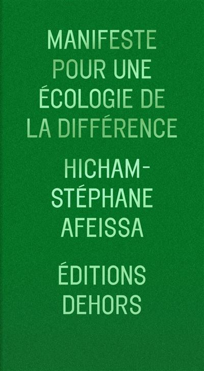 Manifeste pour une écologie de la différence - Hicham-Stéphane Afeissa - broché