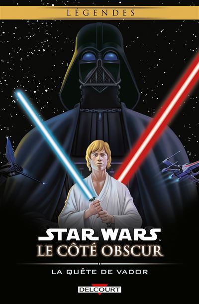Star Wars - Le Côté obscur Tome 03. La Quête de Vador (Réédition)