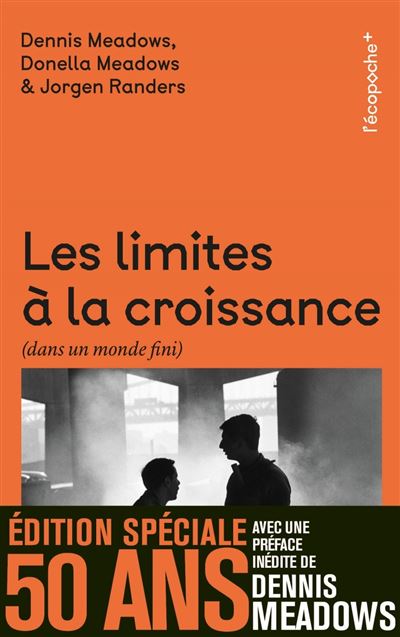 Les limites à la croissance - Dans un monde fini