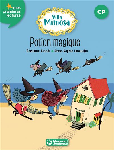 Villa Mimosa 3 - Potion magique - Ghislaine Biondi - broché