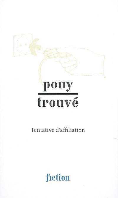 Pouy/Trouvé. Tentative d'affiliation
