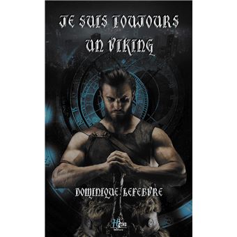 Je suis toujours un Viking