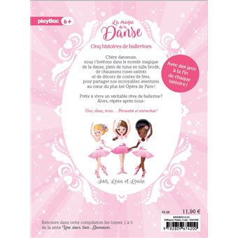 Un, deux, trois Danseuses - La magie de la danse - 5 histoires de ballerines