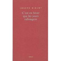 C'est en hiver que les jours rallongent