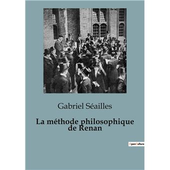 La méthode philosophique de Renan