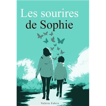 Les sourires de Sophie