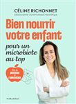 Bien nourrir votre enfant pour un microbiote au top