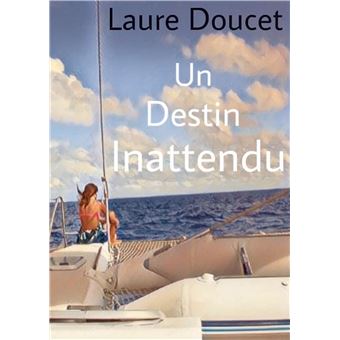 Un destin inattendu