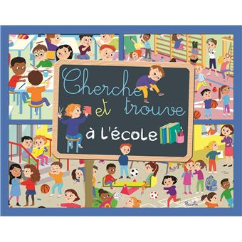 A l'école - Cherche et trouve