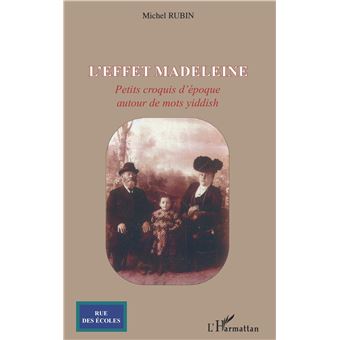 L'effet madeleine