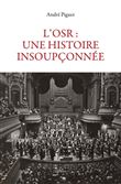 L'OSR : une histoire insoupçonnée