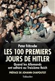 Les 100 premiers jours d'Hitler