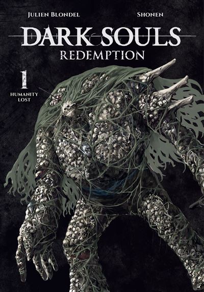 Dark Souls Redemption - Tome 01 - Humanity Lost (2024)