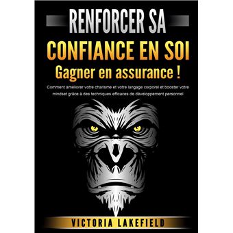 RENFORCER SA CONFIANCE EN SOI - Gagner en assurance !