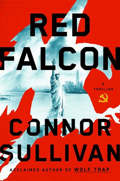 Red Falcon A Novel - Connor Sullivan - Atria/Emily Bestler Books - ebook (ePub) - Livre