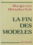 La fin des modèles