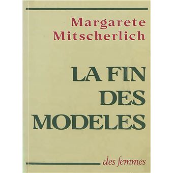 La fin des modèles