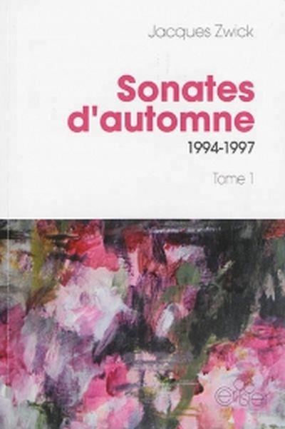 Sonates d'automne : 1994 - 1997