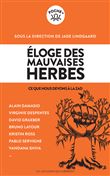 Eloge des mauvaises herbes