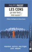 Les cons ça ose tout... moi aussi !