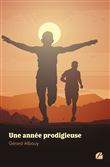 Une année prodigieuse