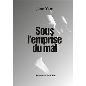 Sous l'emprise du mal