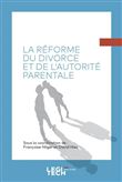 La reforme du divorce et de l autorite parentale